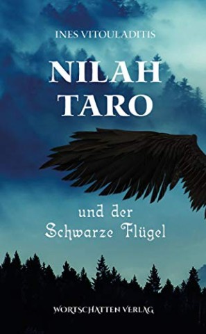Cover: Vitouladitis, Ines - Nilah Taro und der schwarze Fl&uuml;gel