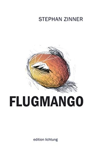 Cover: Stephan Zinner - Flugmango