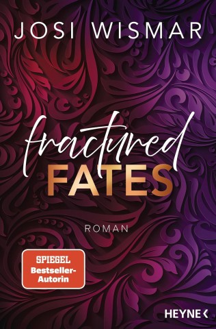 Cover: Wismar, Josi - Fractured Fates: Roman - Josi Wismar ist #BookTok Autorin des Jahres 2024! - - (Fallen Grace 1)