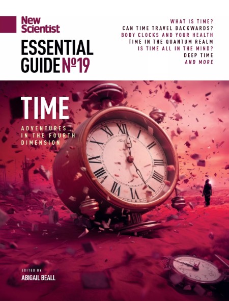 New Scientist Essential Guide Time No 19 2025