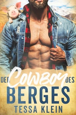 Tessa Klein - Der Cowboy des Berges