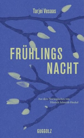 Cover: Vesaas, Tarjei - Fr&uuml;hlingsnacht