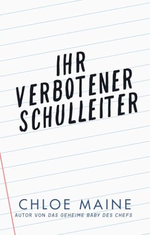 Chloe Maine - Ihr verbotener Vormund (Conception Ridge)