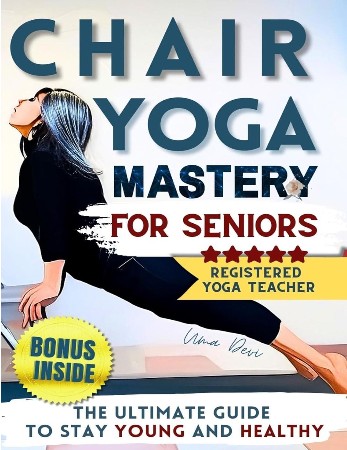 Cover: Chair Yoga Mastery - Henry I. Great