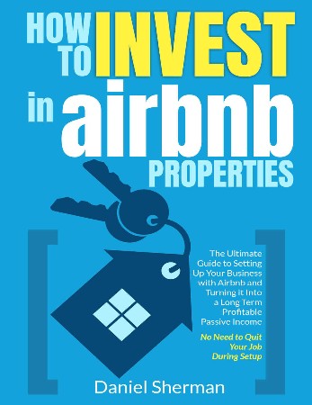 Cover: How to Invest in Airbnb Properties - David Leroux
