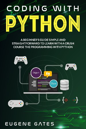 Cover: Coding With Python - Eugene Gates