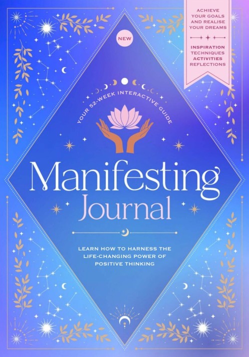 Manifestation The Most Important Journal of Your Life 2025