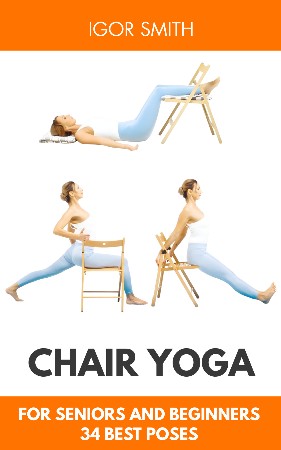 Cover: Chair Yoga for Seniors - Movement Freedom Publications