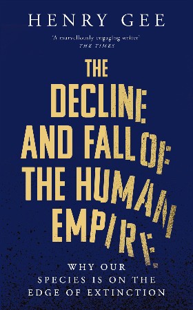 Cover: The Decline and Fall of the Human Empire - Gee