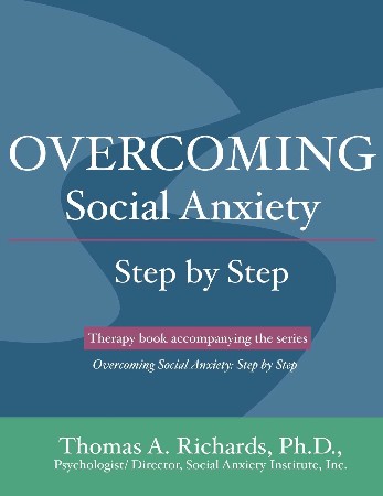 Cover: Overcoming Social Anxiety - Thomas A. Richards Ph.D