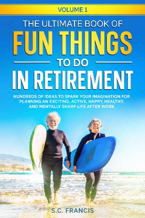 Cover: Fun Things to Do in Retirement - Rhonda Gudger