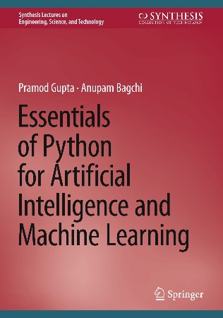 Cover: Essentials of Python for Artificial Intelligence and Machine Learning - Gupta