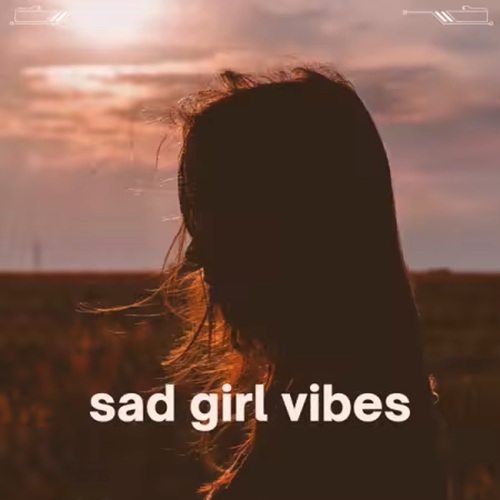 Sad Girl Vibes (2025)