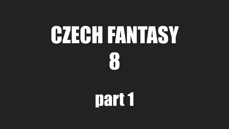 Fantasy 8 - Part 1 (CzechFantasy/Czechav) FullHD 1080p