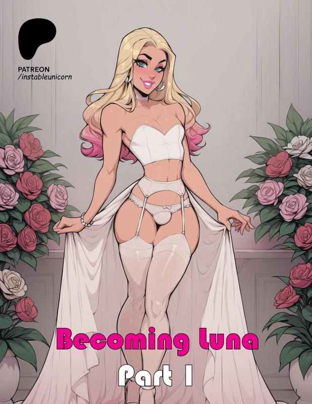 Instableunicorn - Becoming Luna Part 1 AI Porn