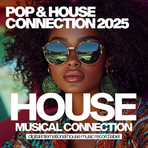 Pop and House Connection 2025 (2025) FLAC