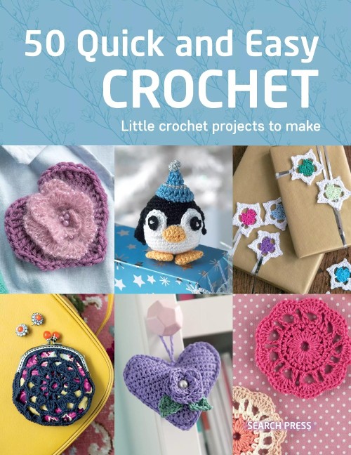 50 Quick and Easy Crochet 2025