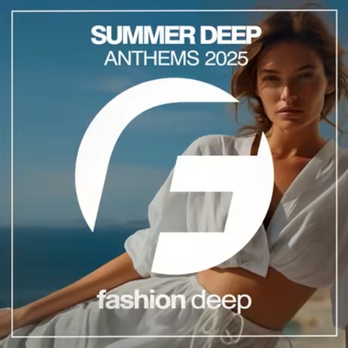 Summer Deep Anthems 2025 (2025)