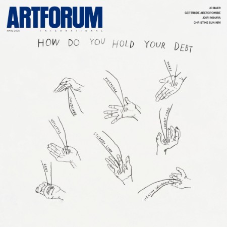 Artforum Magazine - April 2025