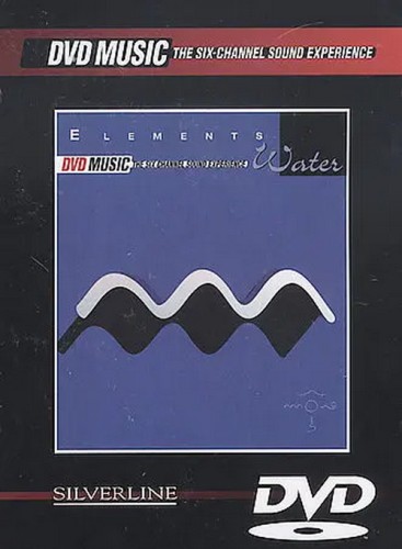 Elements - Water (2000) DVD-Audio