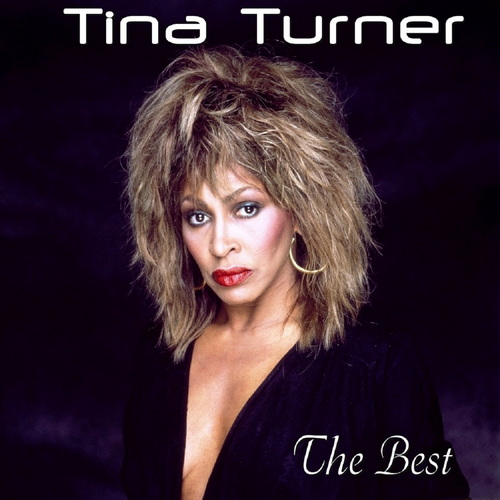Tina Turner - The Best (2CD) (2018) FLAC