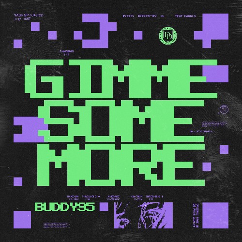  buddy95 - Gimme Some More (2025) 