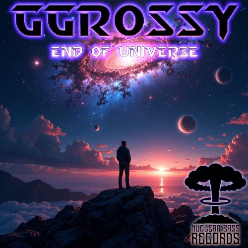  GGrossy - End Of Universe (2025) 
