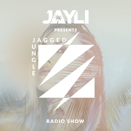  Jayli - Jagged Jungle 012 (2025-08-21) 