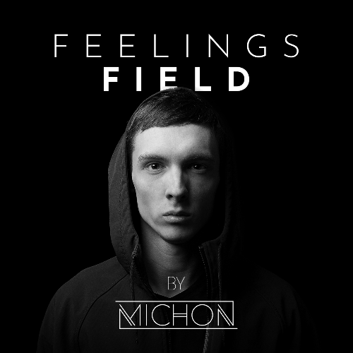  Michon - Feelings Field Radio Show 032 (2025-08-21) 