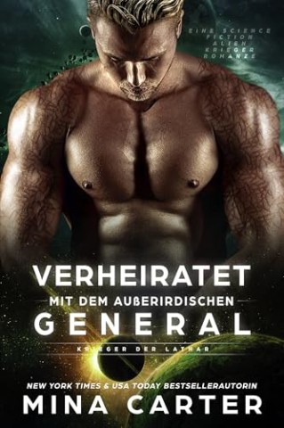 Cover: Mina Carter - Krieger der Lathar 7 - Verheiratet mit dem Au&szlig;erirdischen General