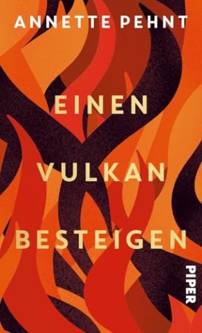 Cover: Pehnt, Annette - Einen Vulkan besteigen