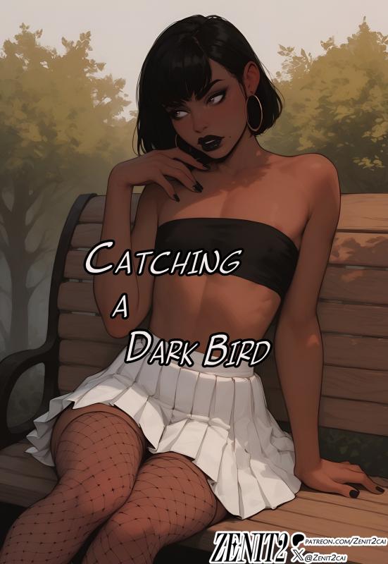 Zenit2 - Catching a Dark Bird Porn Comics         / AI Porn