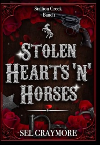 Cover: Sel Graymore - Stolen Hearts n Horses