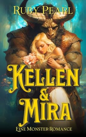 Cover: Ruby Pearl - Gef&auml;hrtin des Monsters 18 - Kellen und Mira