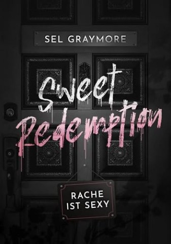 Cover: Sel Graymore - Sweet Redemption: Rache ist sexy