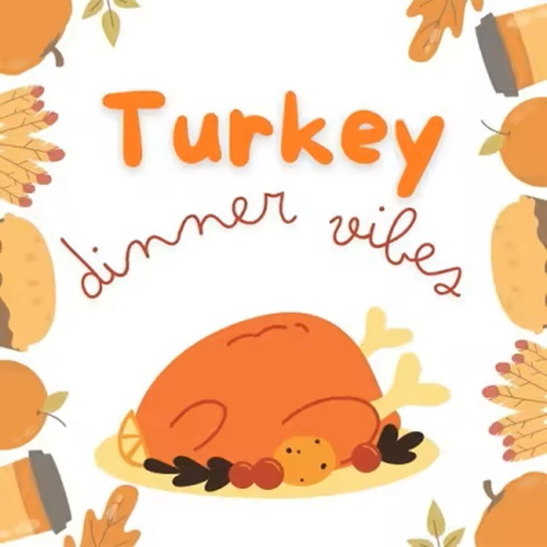 Turkey Dinner Vibes (2025)