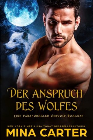 Cover: Mina Carter - Stratton-W&ouml;lfe 2 - Der Anspruch des Wolfes