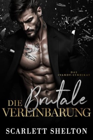 Cover: Scarlett Shelton - Die Brutale Vereinbarung