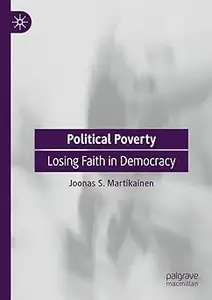 Political Poverty Losing Faith in Democracy