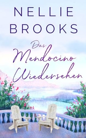 Nellie Brooks - Das Mendocino Wiedersehen (Mendocino Strand 3)