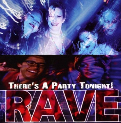 Rave Soundtrack