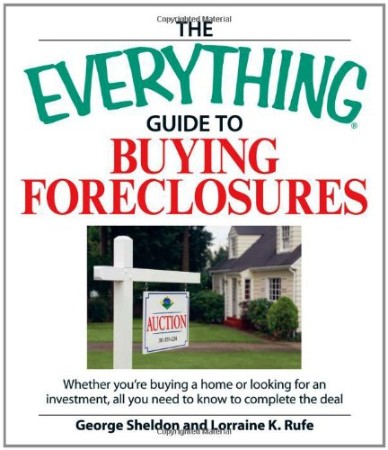 Cover: The Everything Guide to Buying Foreclosures - George Sheldon