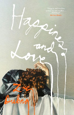 Cover: Happiness and Love - Dubno, Zoe