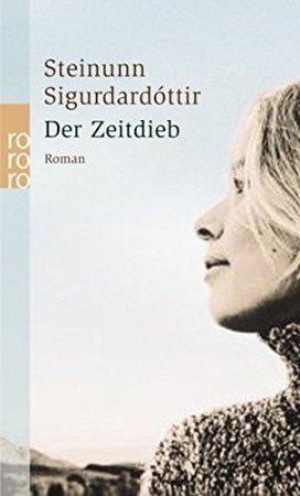 Cover: Der Zeitdieb - Sigurdard&oacute;ttir, Steinunn