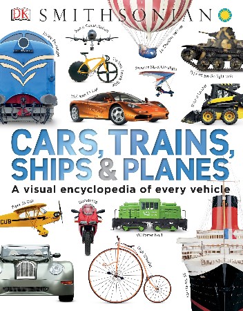 Cover: Cars, Trains, Ships, and Planes - DK