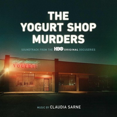 The Yogurt Shop Murders Soundtrack