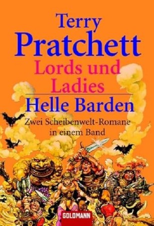 Cover: Lords und Ladies - Helle Barden: Zwei Scheibenwelt-Romane in einem Band - Pratchett, Terry