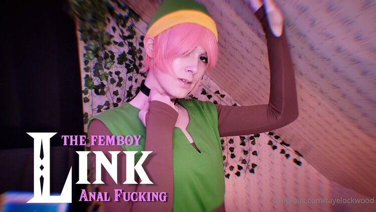 Faye Lockwood - The Femboy LINK Anal Fucking