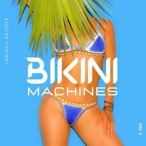 Bikini Machines Vol. 3 (2025)