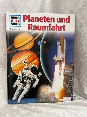 Cover: Was ist was, Band 016: Planeten und Raumfahrt - &Uuml;belacker, Erich, Johannes Blendinger und Frank Kliemt